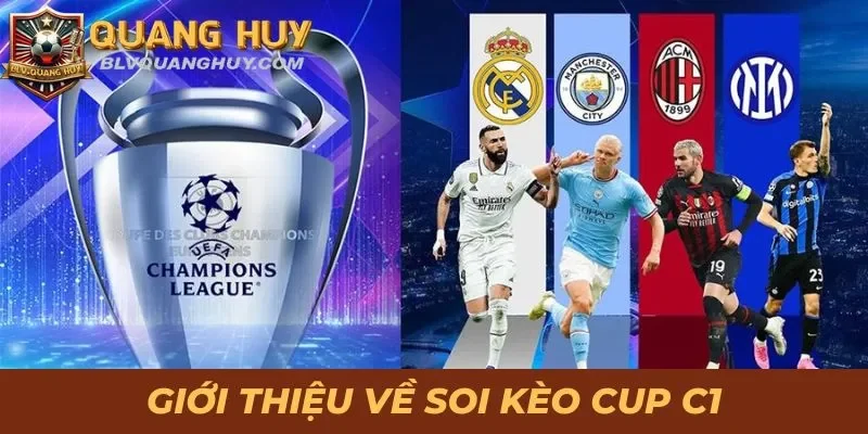 Soi Kèo Cup C1: Dự Đoán Chuẩn Xác Nhận Tiền Thưởng Cao 1 Giới thiệu tổng quan về soi kèo Cup C1