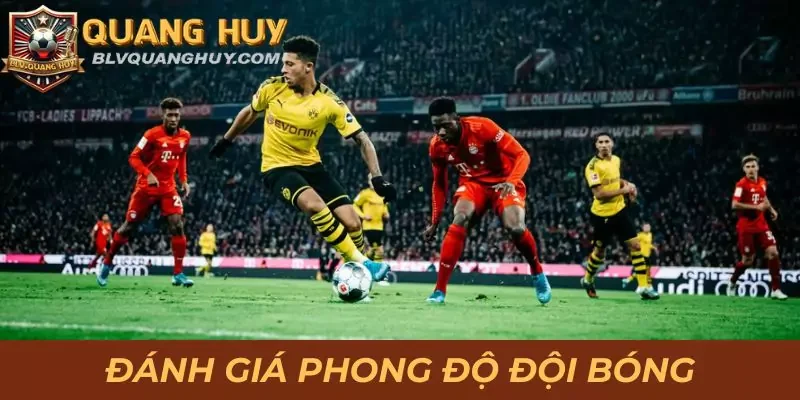 Thủ Thuật Soi Kèo Bundesliga Đơn Giản Giúp Thắng Tiền Tỷ 3 Soi kèo Bundesliga kết hợp đánh giá phong độ đội bóng