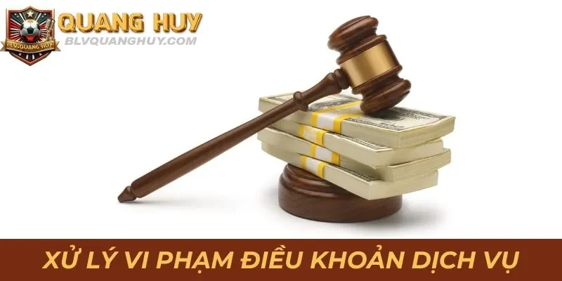 Điều Khoản Dịch Vụ - Chính Sách Cần Nắm Khi Sử Dụng Website 3 Hình thức xử lý khi vi phạm điều khoản dịch vụ